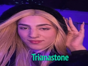 Trianastone