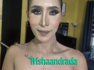 Trishaandrada