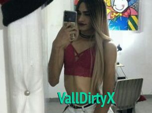VallDirtyX