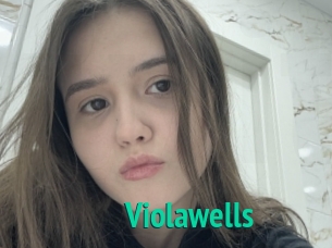 Violawells
