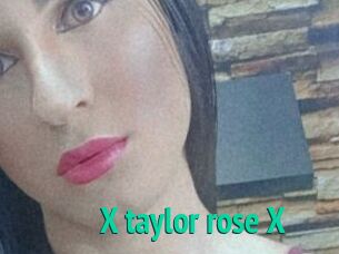 X_taylor_rose_X