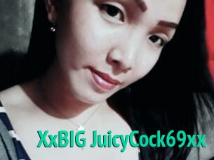 XxBIG_JuicyCock69xx