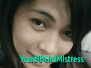 YourBBGirlMistress
